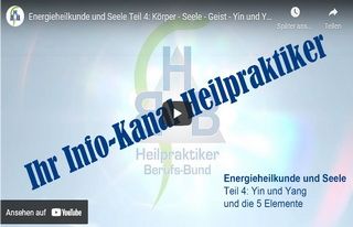 Energieheilkunde und Seele Teil 4